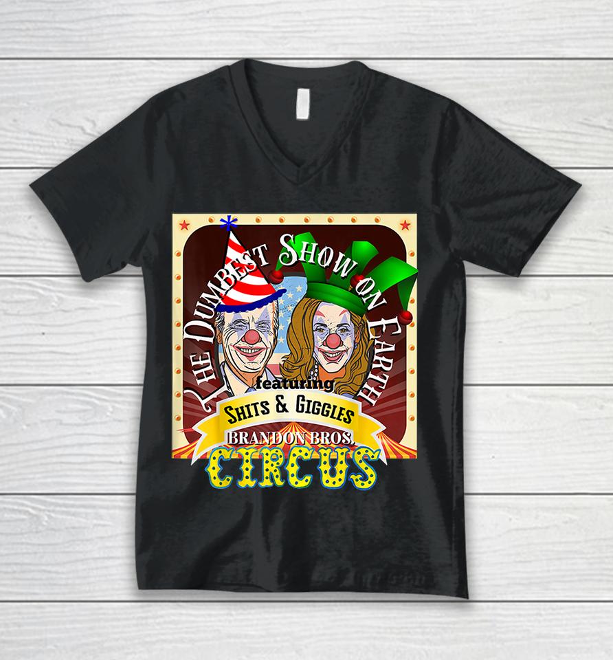 Biden Harris Dumbest Show On Earth Featuring Shits And Giggles Circus Unisex V-Neck T-Shirt