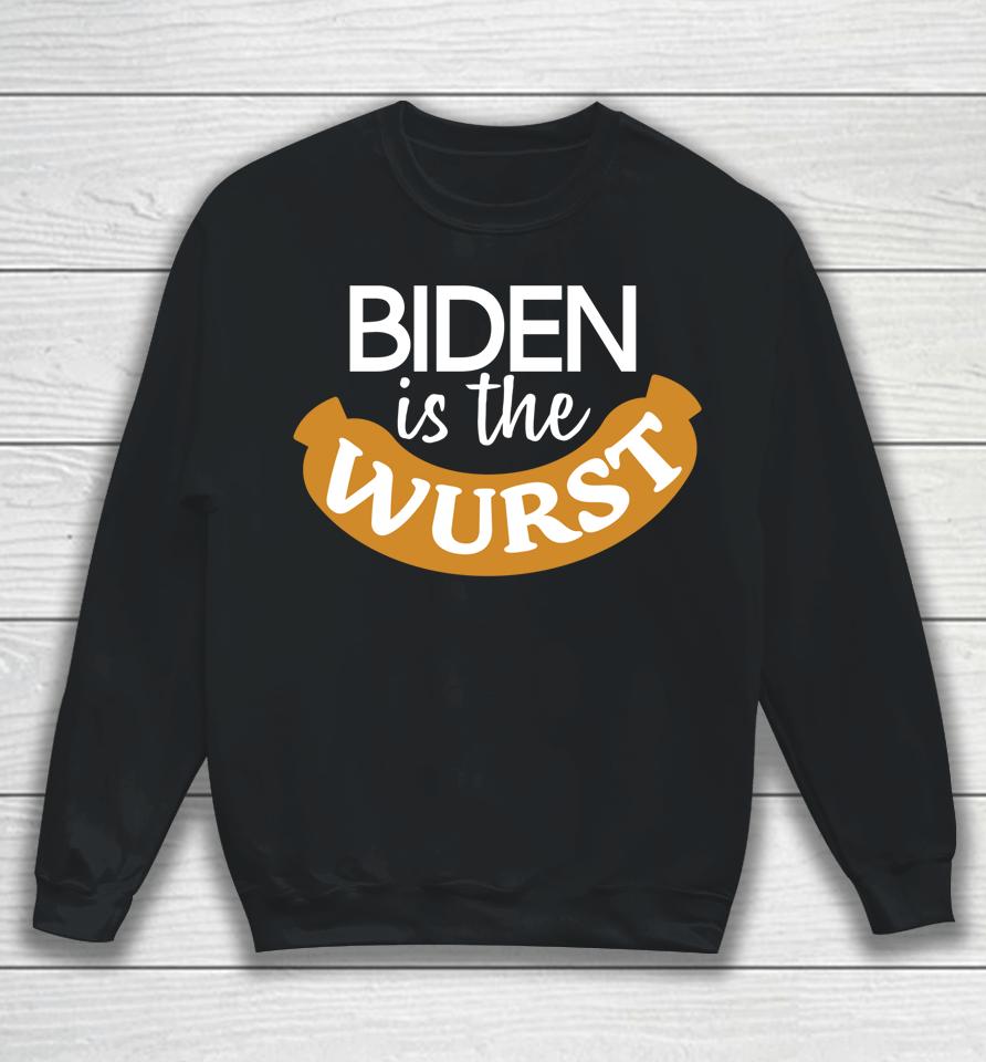 Biden Is The Wurst Sweatshirt