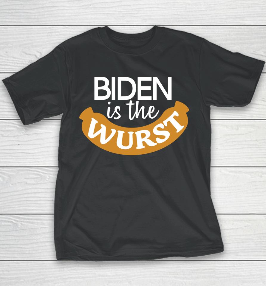 Biden Is The Wurst Youth T-Shirt