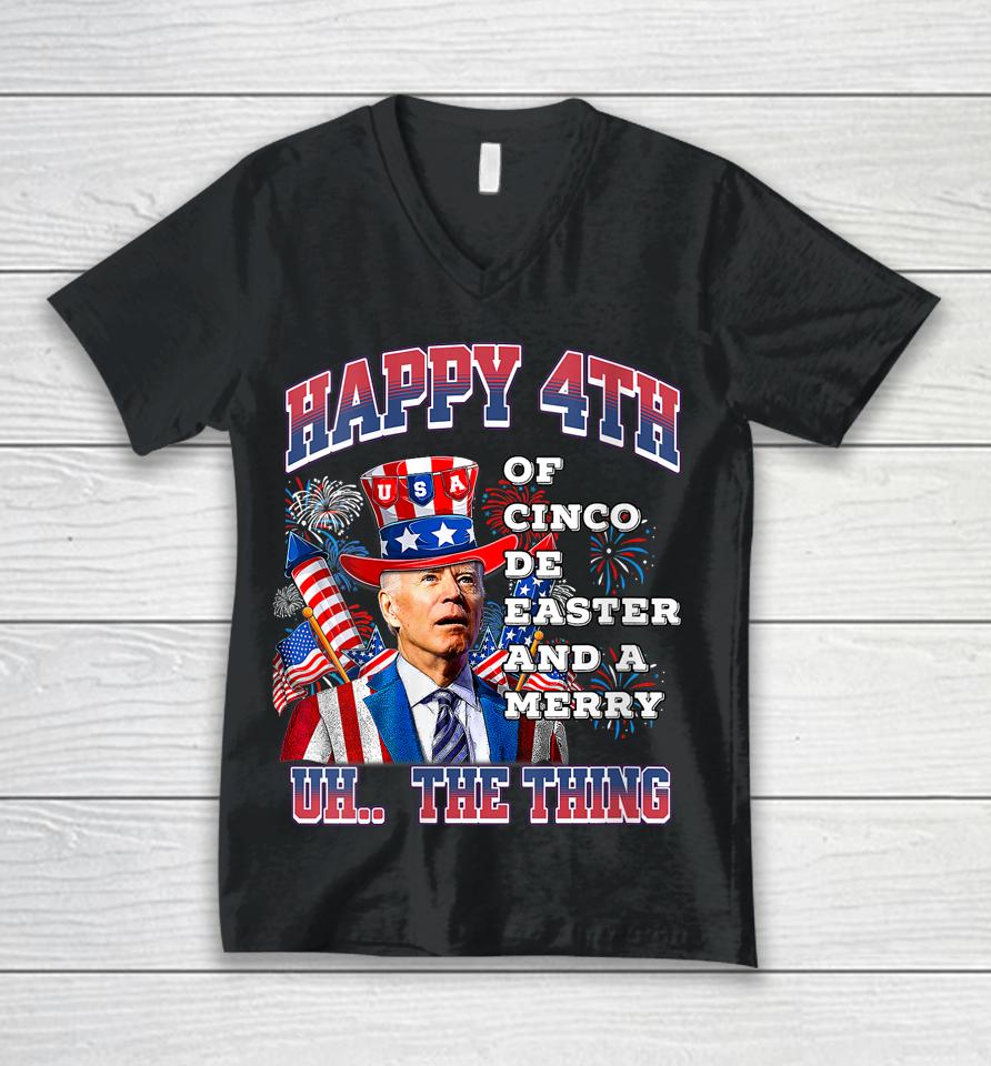 Biden Merry 4Th The Thing Confused Joe Biden 4Th Of July Unisex V-Neck T-Shirt