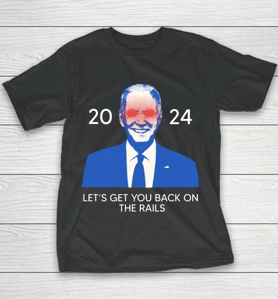 Biden Mugshot 2024 Let's Get You Back On The Rails Youth T-Shirt