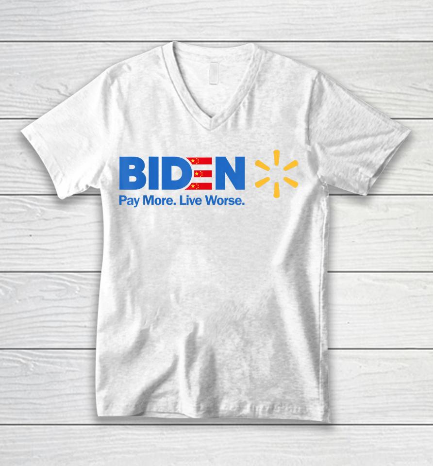 Biden Pay More Live Worse Anti President Biden Anti Biden Unisex V-Neck T-Shirt