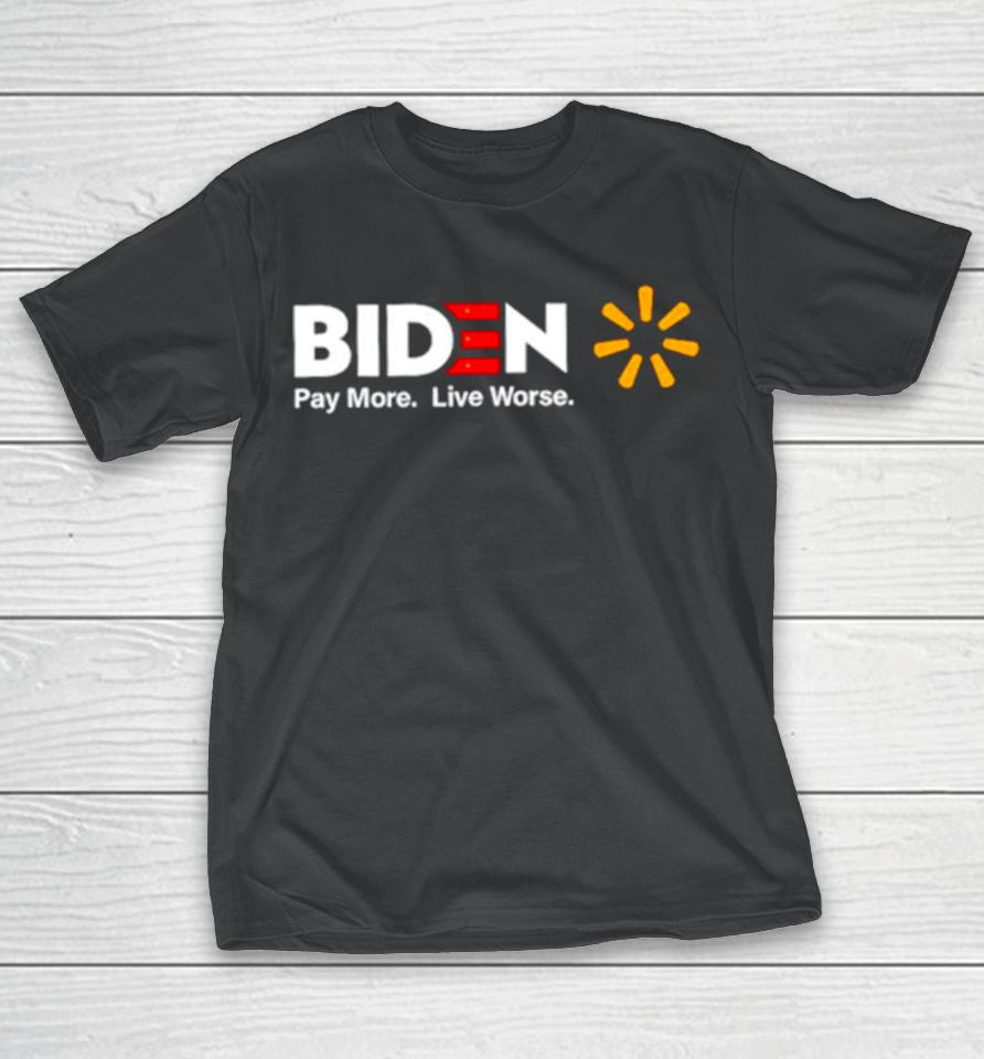 Biden Pay More Live Worse China Flag T-Shirt