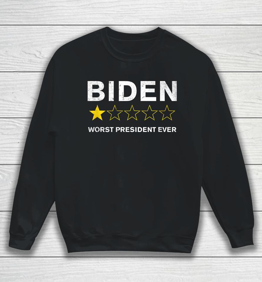 Biden Worst President Ever 1 Star Rating Sweatshirt