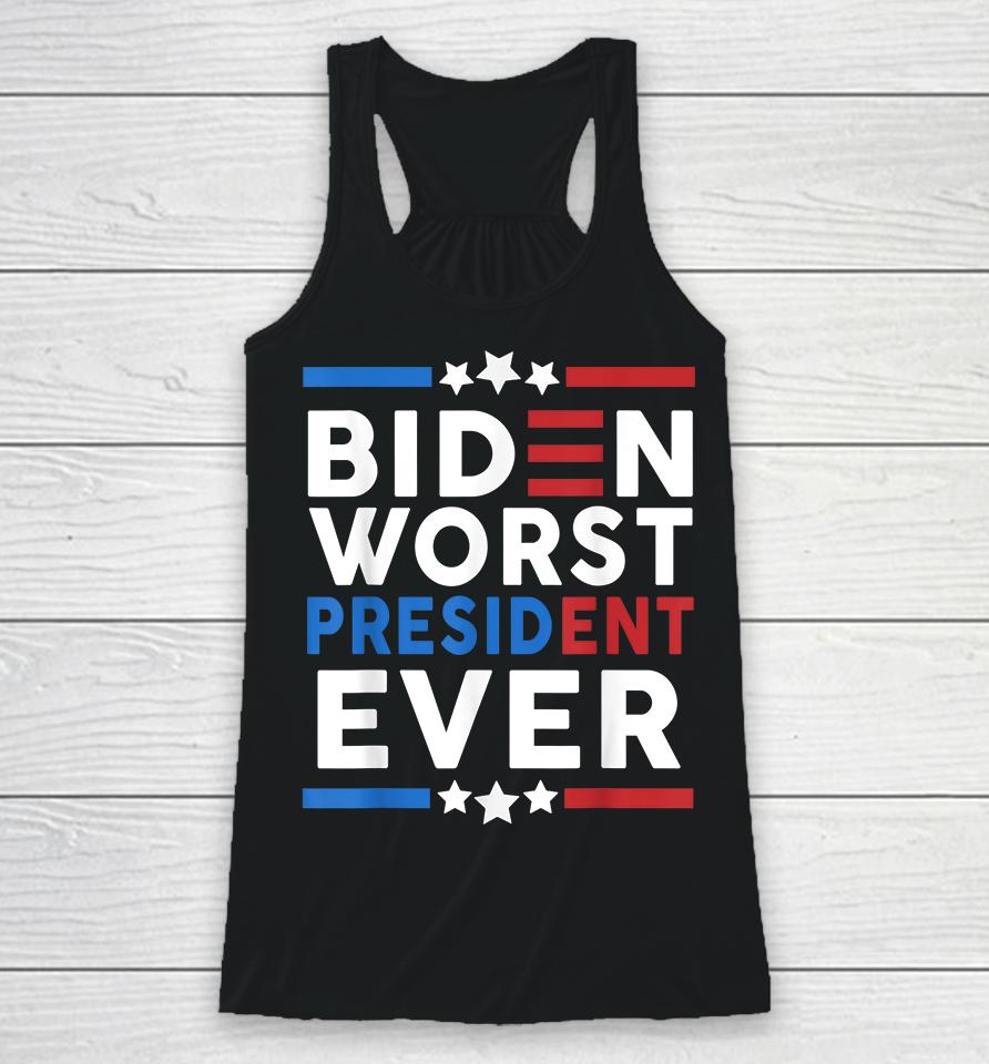 Biden Worst President Ever Racerback Tank