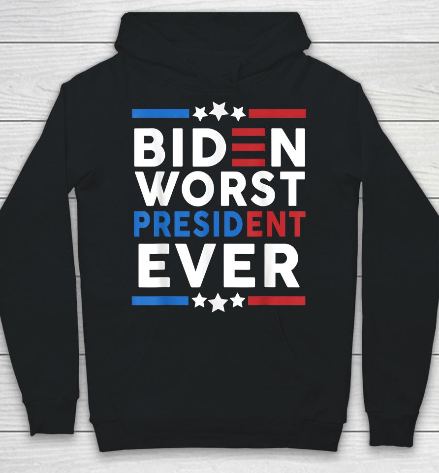 Biden Worst President Ever Hoodie