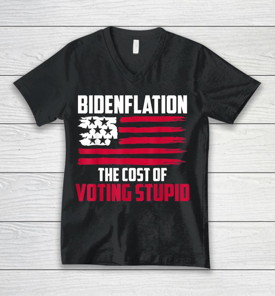 Bidenflation The Cost Of Voting Stupid Anti Biden Unisex V-Neck T-Shirt