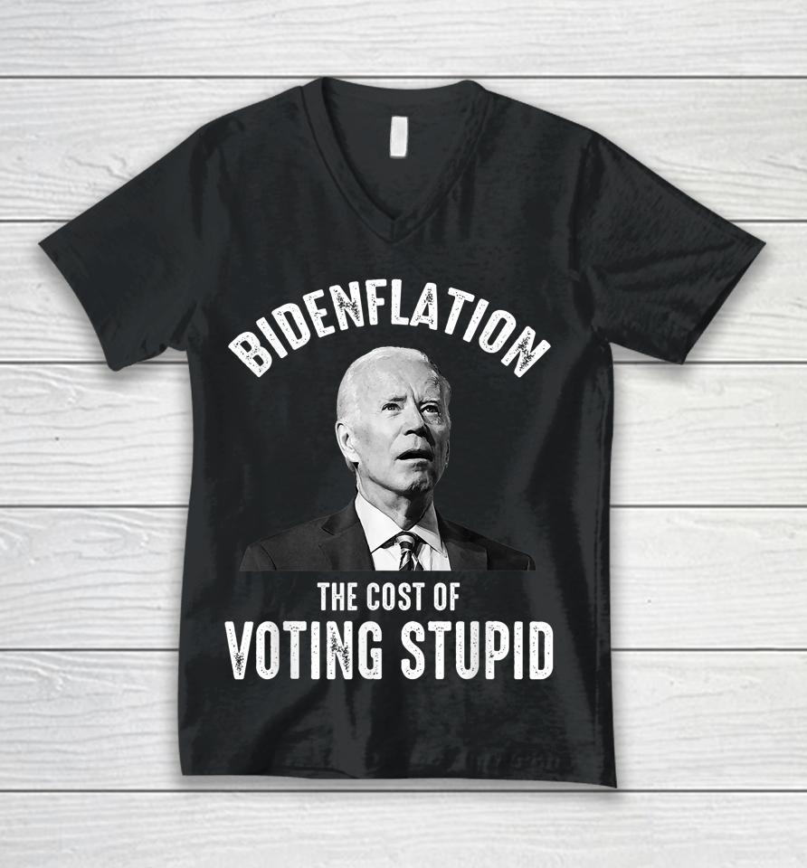 Bidenflation The Cost Of Voting Stupid Anti Joe Biden Unisex V-Neck T-Shirt