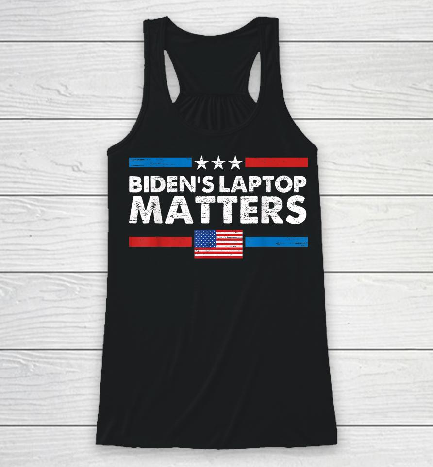 Biden's Laptop Matters Hunter's Laptop Matters Blm Funny Racerback Tank