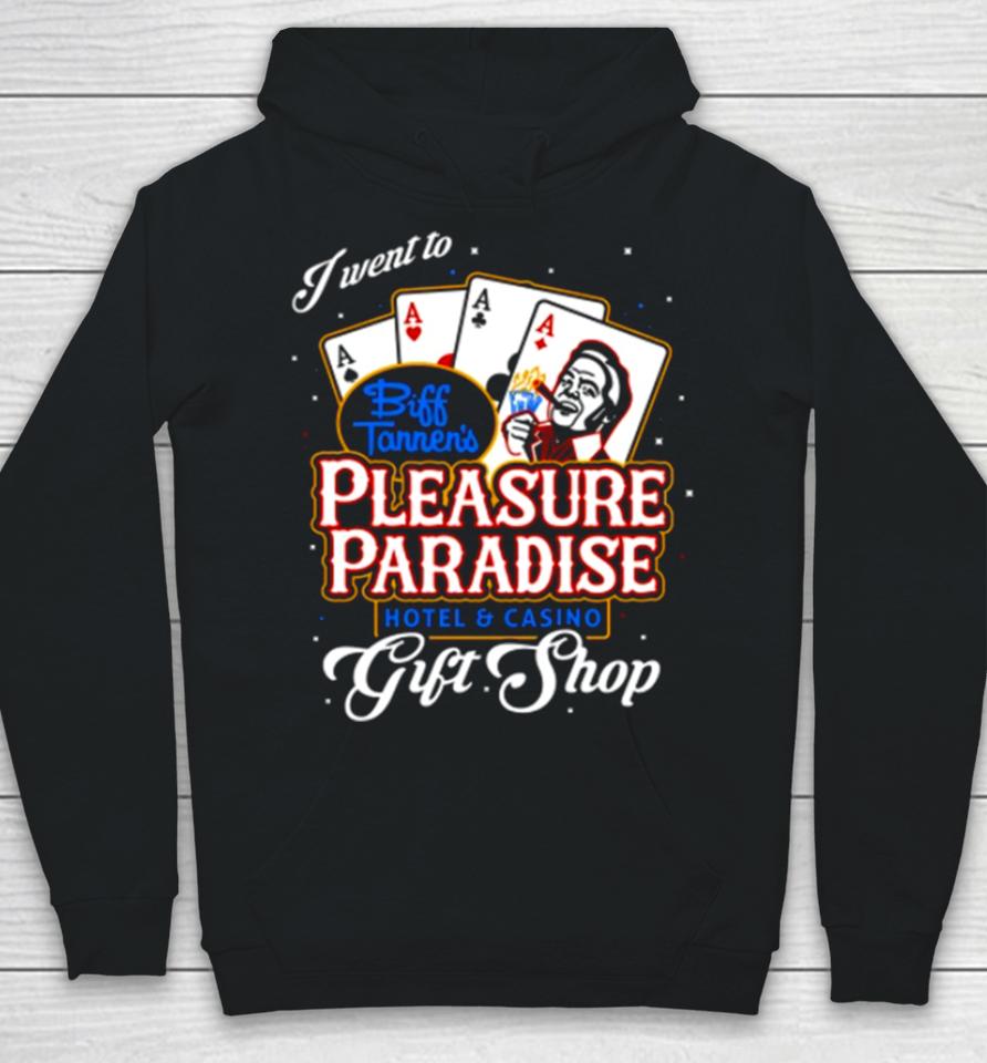 Biff’s Pleasure Paradise Hoodie