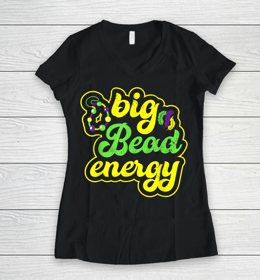 Big Bead Energy Vintage Mardi Gras Women V-Neck T-Shirt