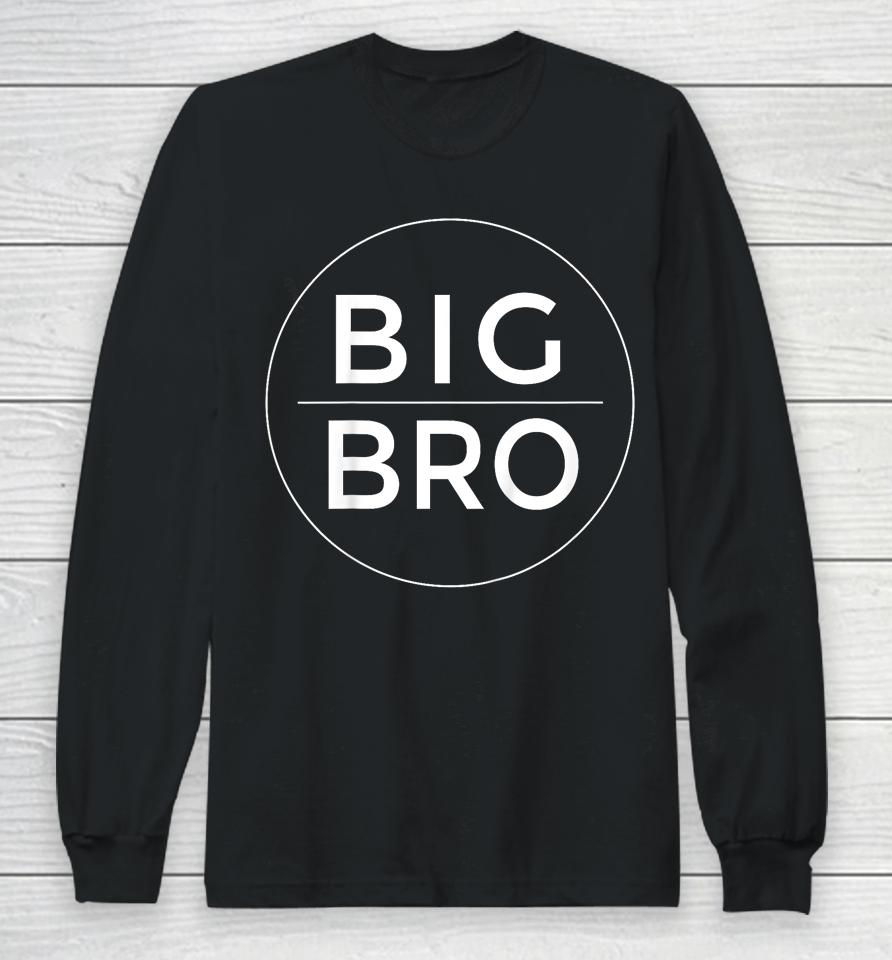 Big Brother Shirt Big Bro Sibling Announcement Long Sleeve T-Shirt