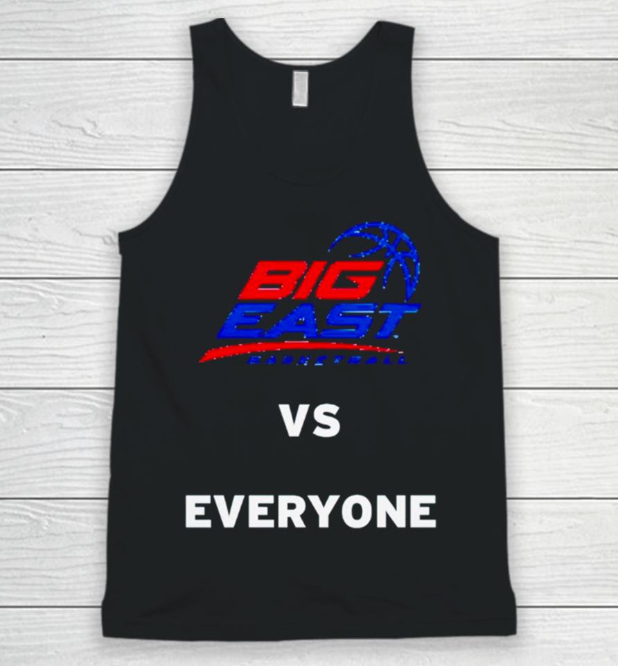 Big East Basketball Vs Everyone Unisex Tank Top