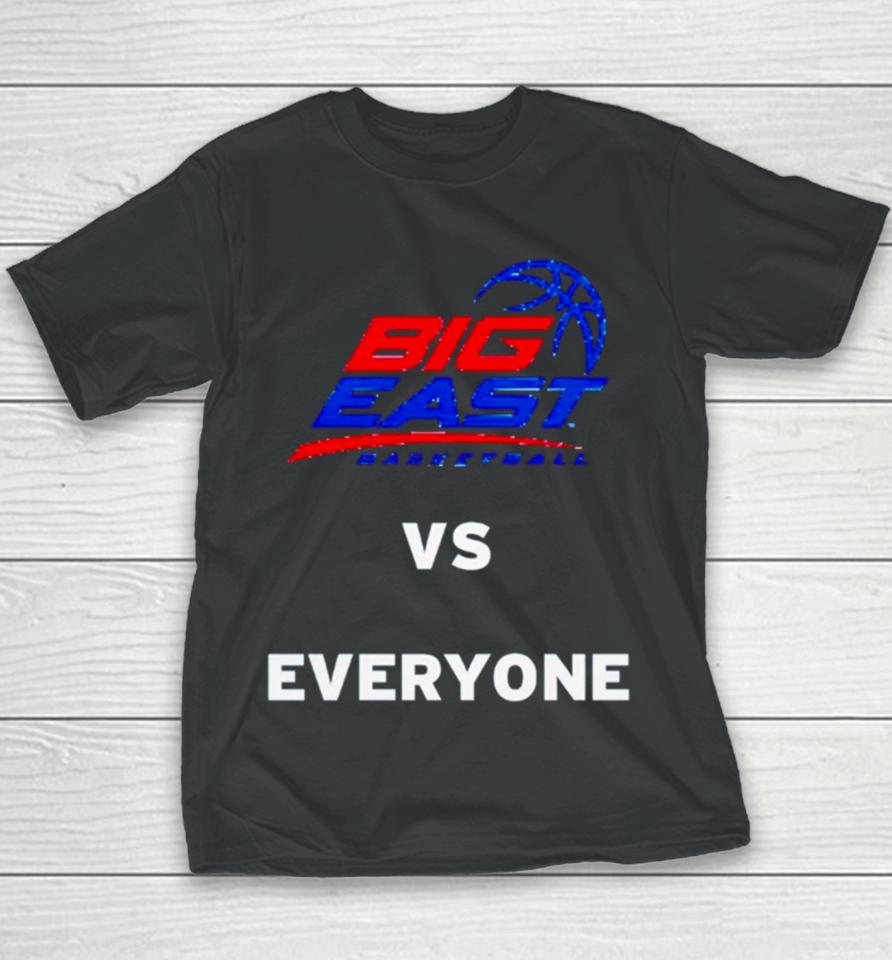Big East Basketball Vs Everyone Youth T-Shirt