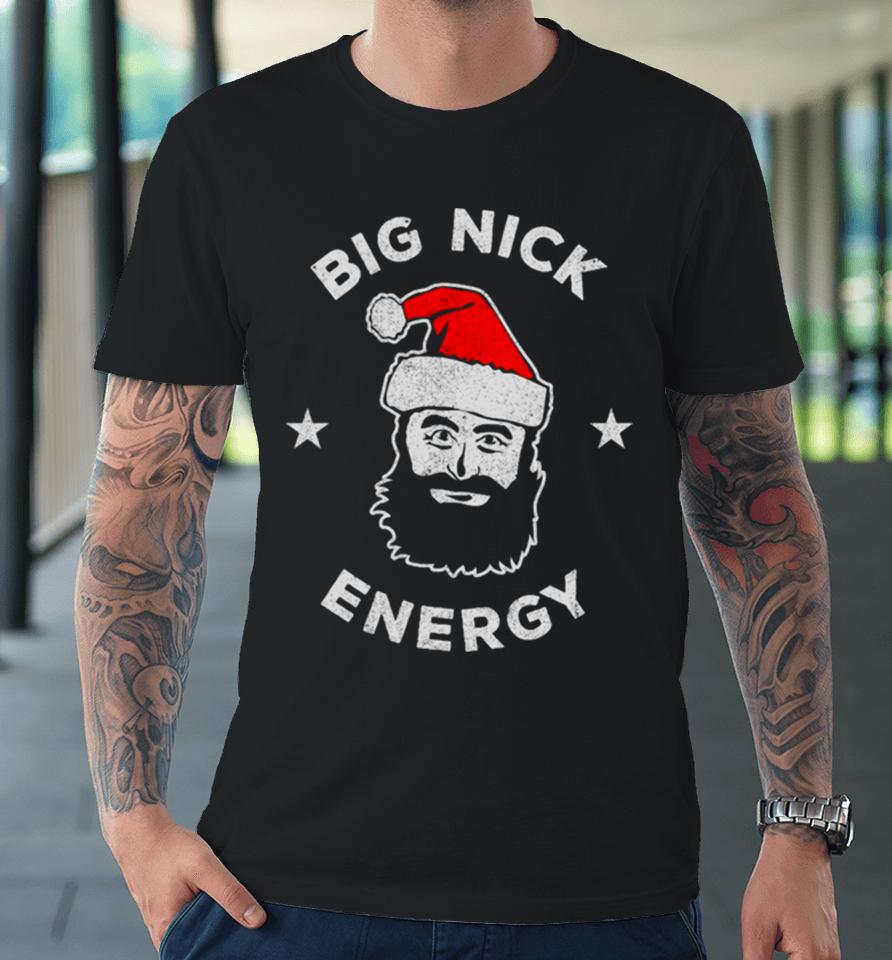 Big Nick Energy Christmas Premium T-Shirt