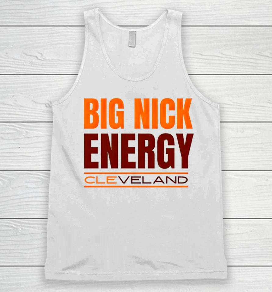 Big Nick Energy Cleveland Browns Unisex Tank Top