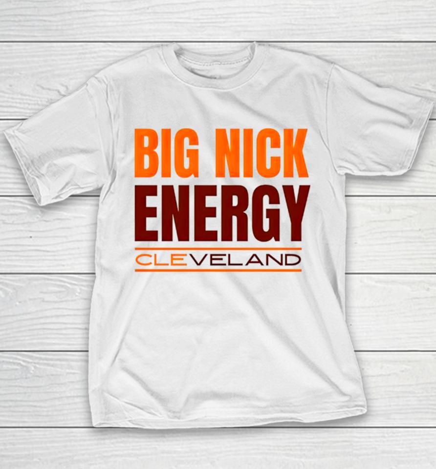 Big Nick Energy Cleveland Browns Youth T-Shirt