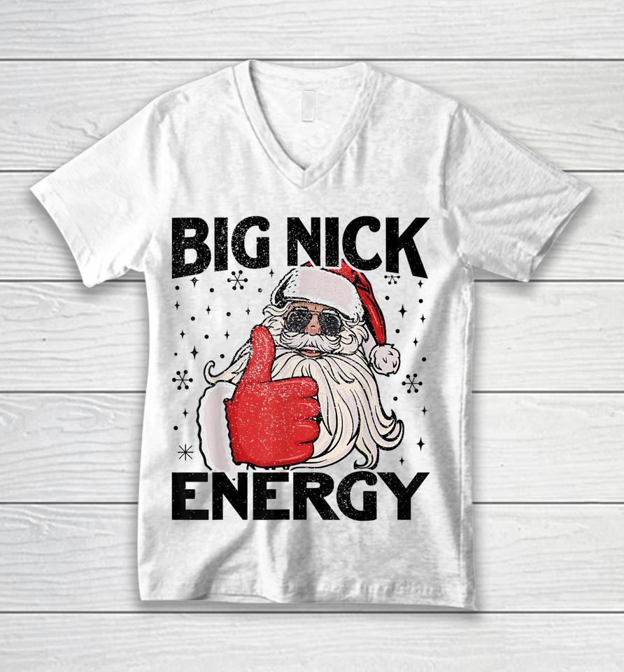 Big Nick Energy Santa Funny Christmas Xmas Unisex V-Neck T-Shirt