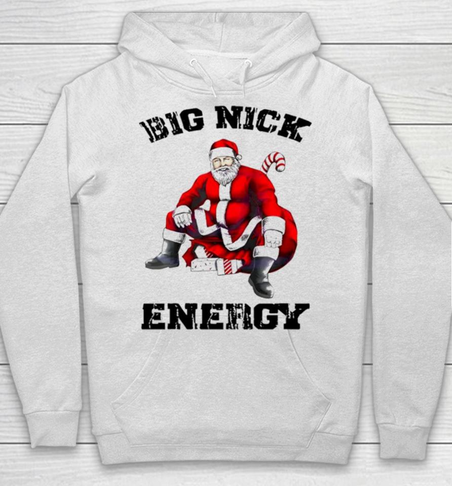 Big Nick Energy Santa Hoodie