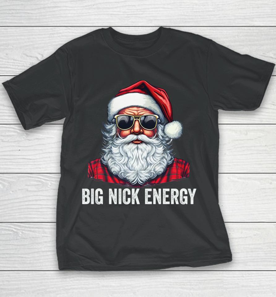 Big Nick Energy Santa Youth T-Shirt
