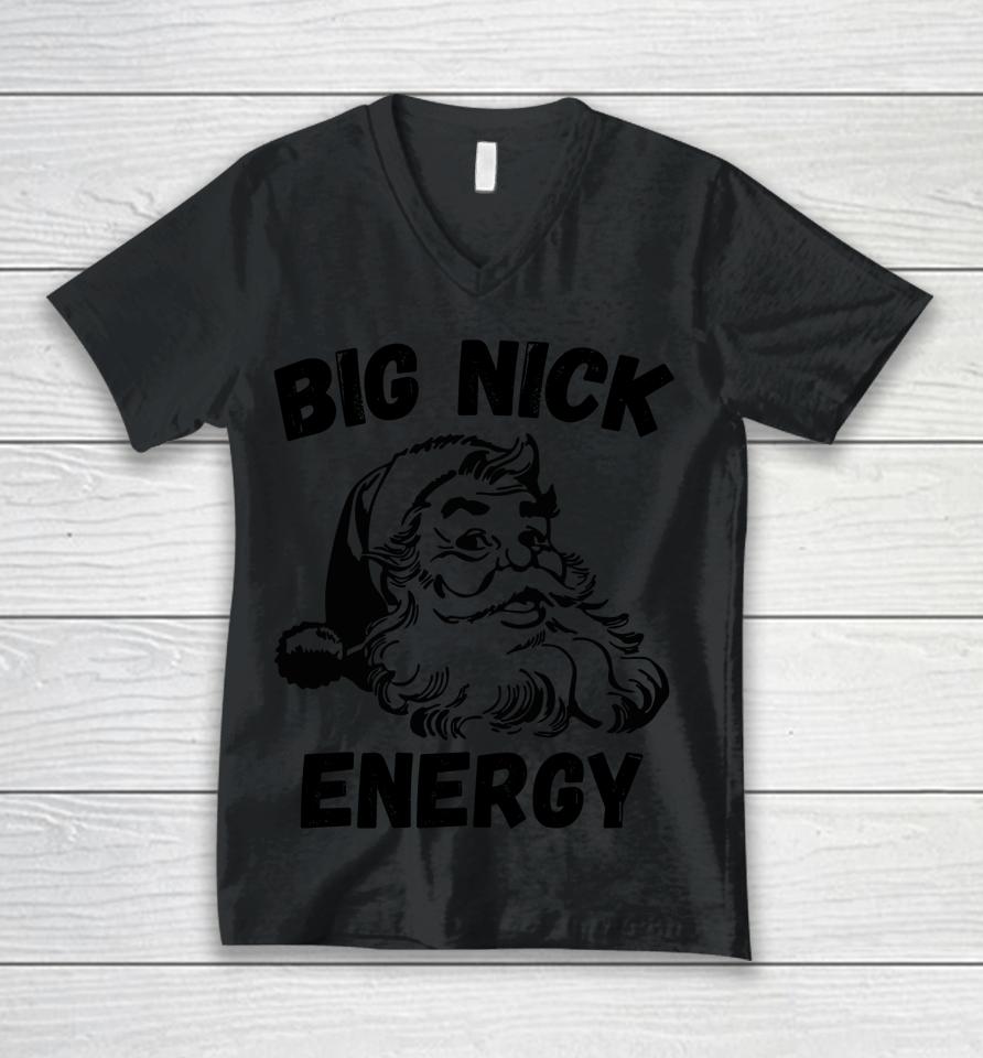 Big Nick Energy Santa Unisex V-Neck T-Shirt