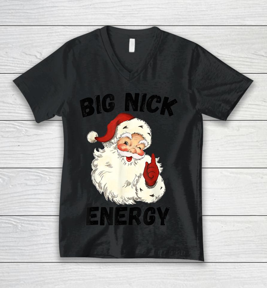 Big Nick Energy Santa Unisex V-Neck T-Shirt