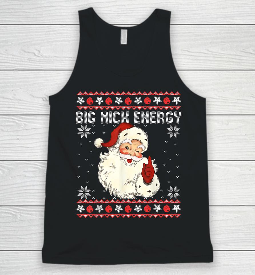 Big Nick Energy Santa Ugly Christmas Sweater Unisex Tank Top