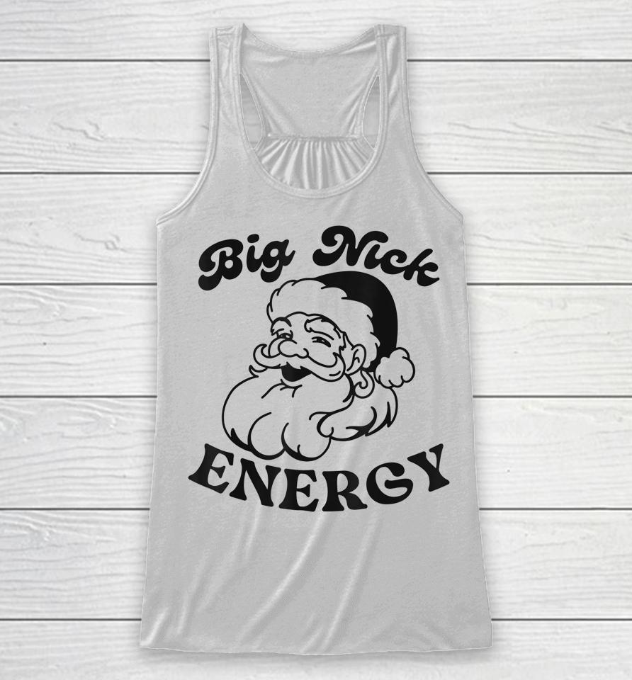 Big Nick Energy Racerback Tank