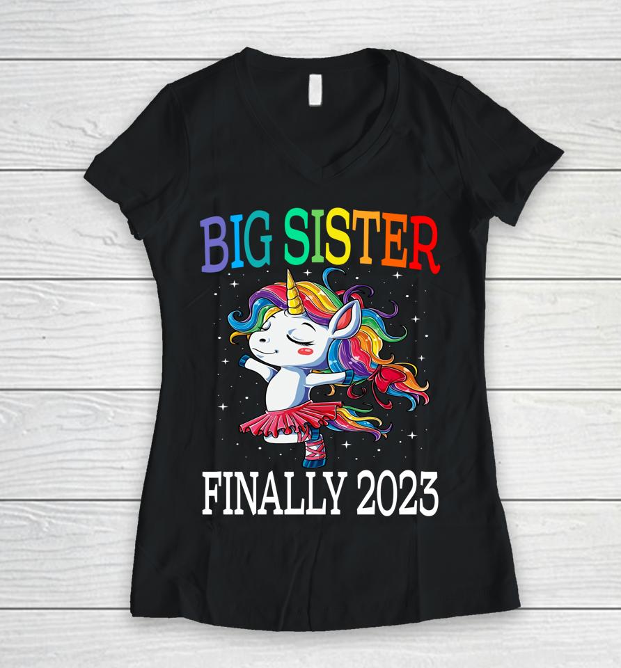 Big Sister Finally 2023 Unicorn Women V-Neck T-Shirt