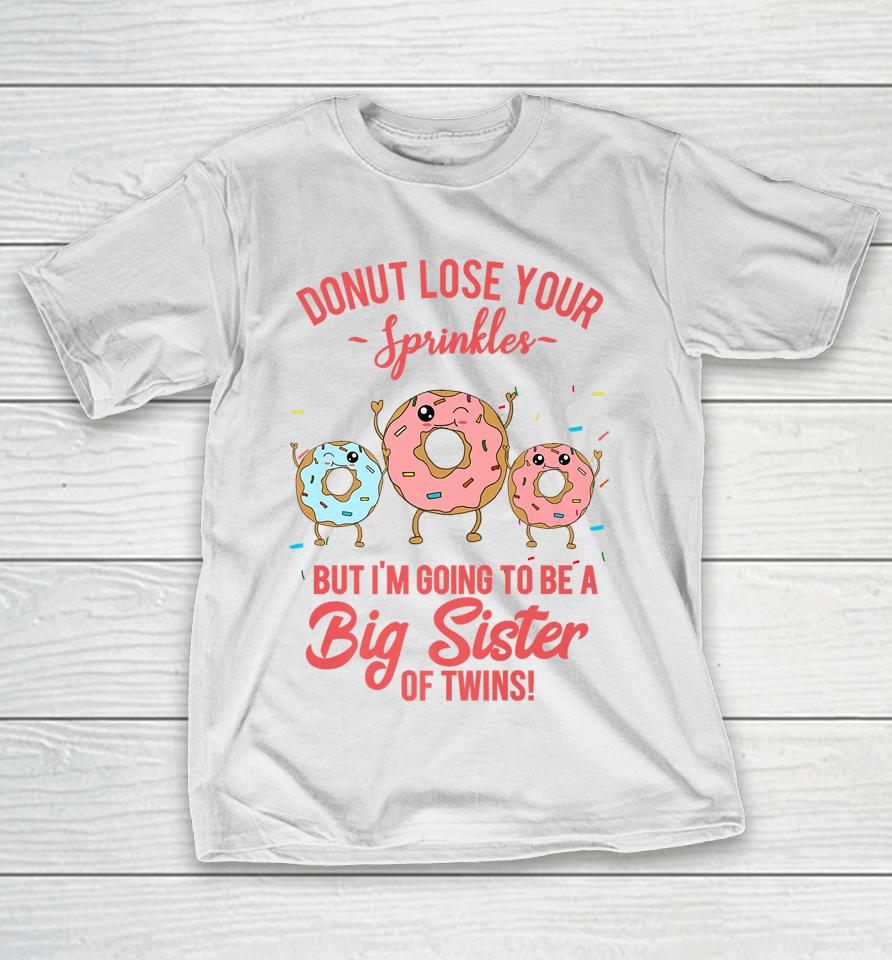 Big Sister Of Twins Pregnancy Reveal Donut Funny Sibling T-Shirt
