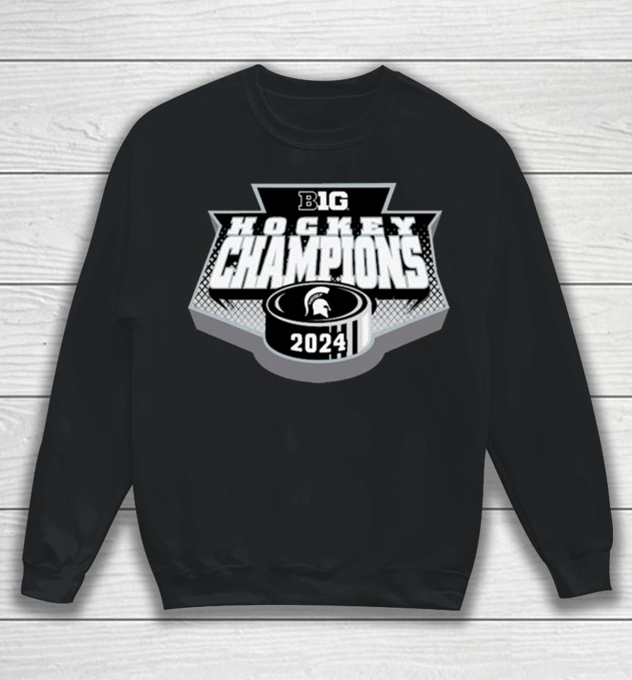 Big Ten Men’s Ice Hockey Regular Season Champions 2024 Michigan State Spartans Sweatshirt