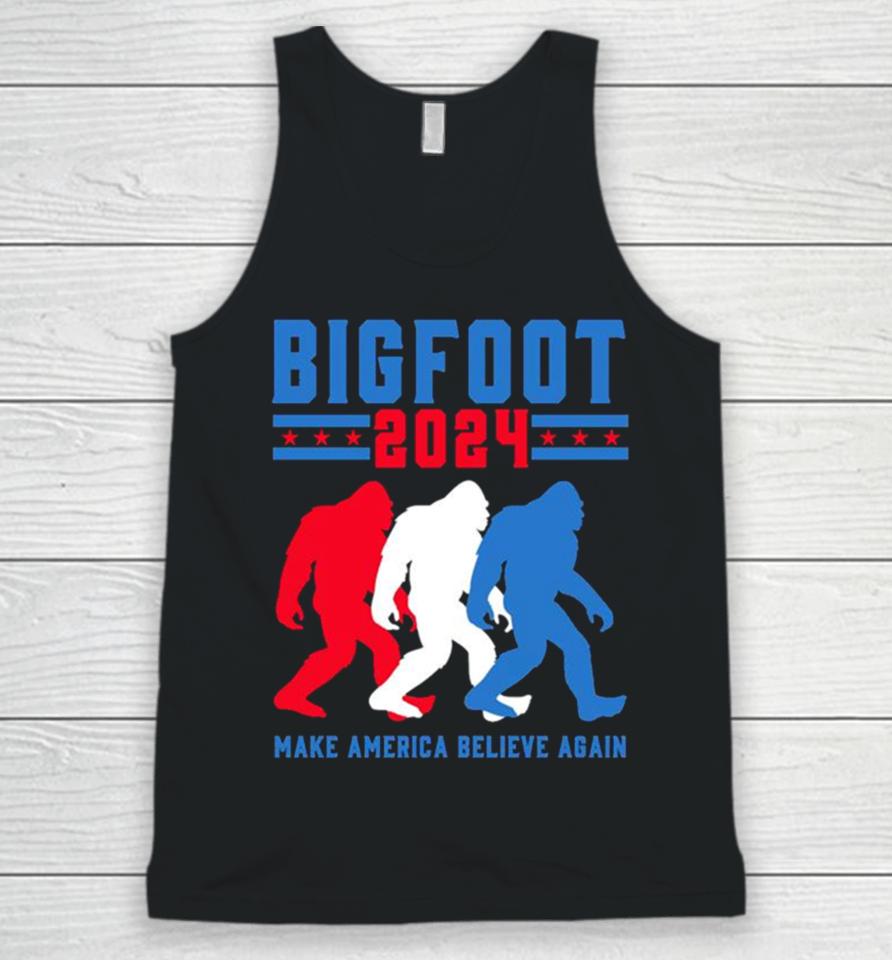 Bigfoot 2024 Make America Believe Again Unisex Tank Top