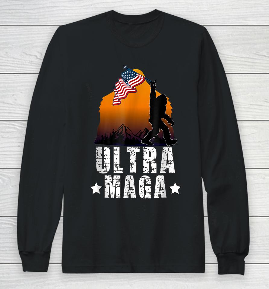 Bigfoot American Flag Ultra Maga Long Sleeve T-Shirt