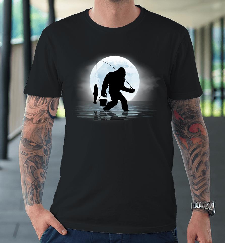 Bigfoot Fishing Funny Sasquatch And Fish Night Fishing Premium T-Shirt
