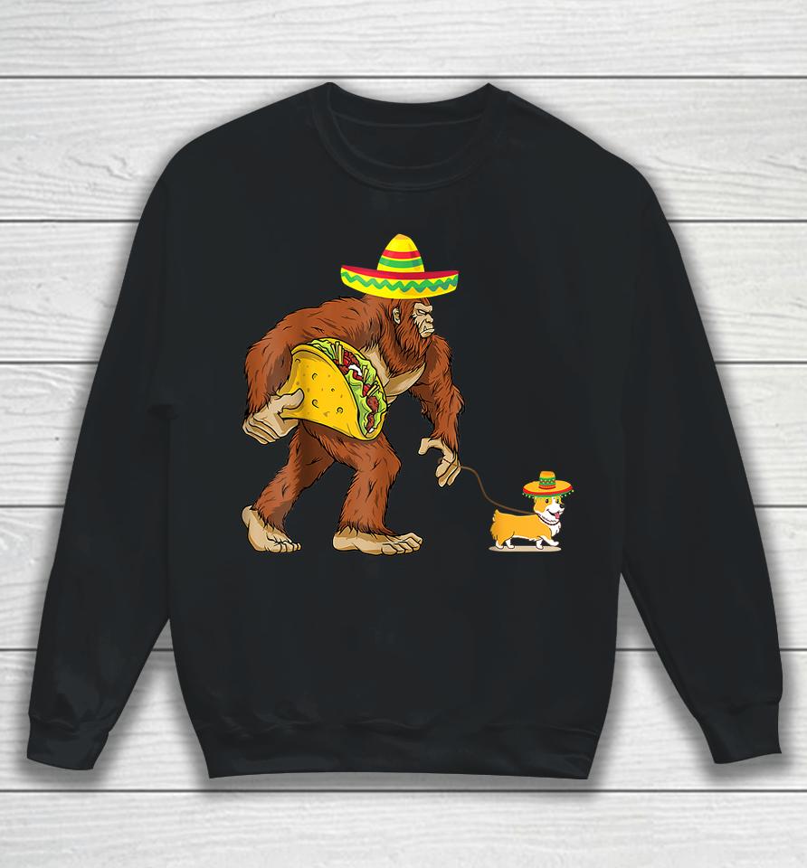 Bigfoot Steal Taco Corgi Dog Cinco De Mayo Sweatshirt