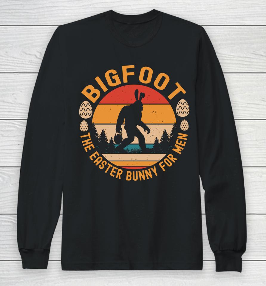 Bigfoot The Easter Bunny For Men Funny Sasquatch Easter Long Sleeve T-Shirt
