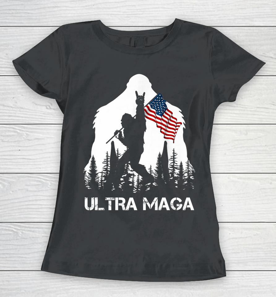 Bigfoot Ultra Maga Women T-Shirt