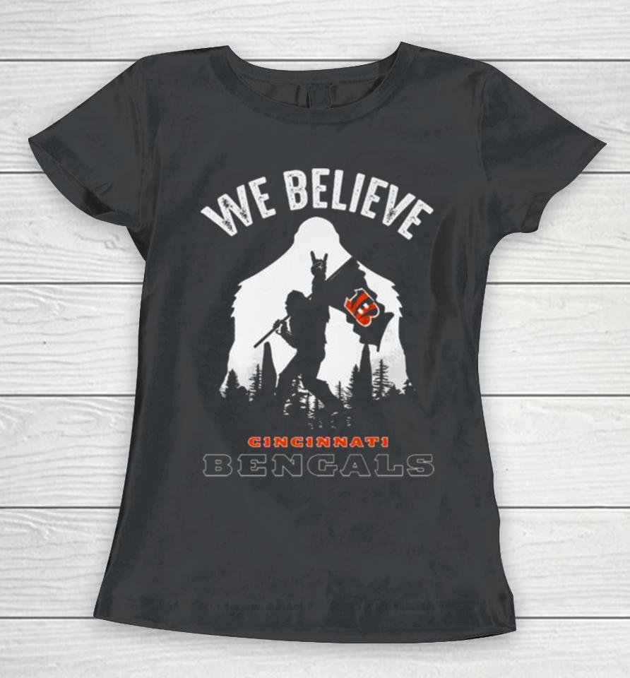 Bigfoot We Believe Cincinnati Bengals 2024 Women T-Shirt