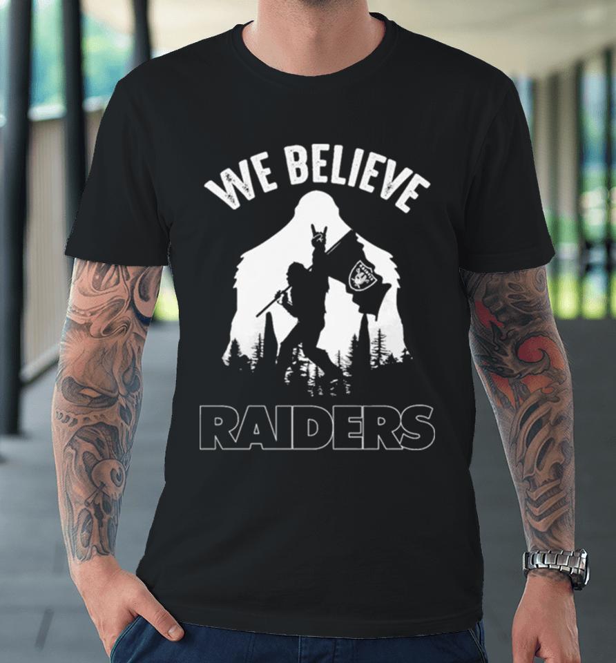 Bigfoot We Believe Las Vegas Raiders Nfl Flag Premium T-Shirt