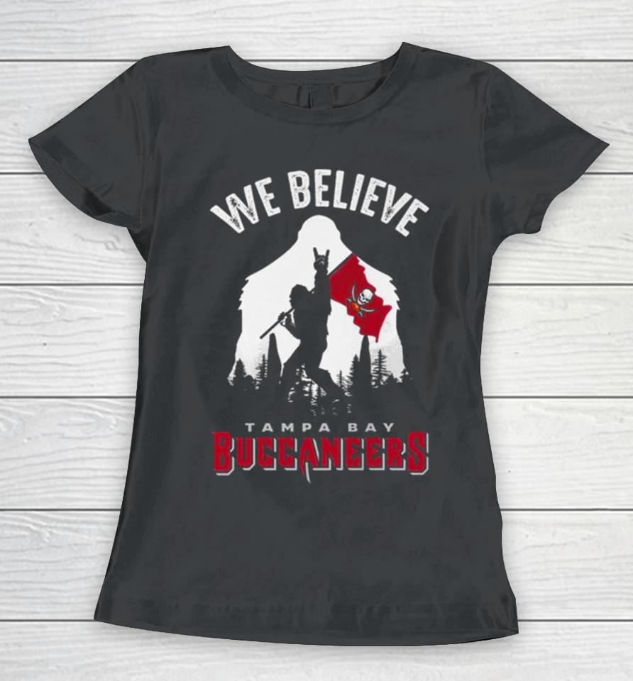 Bigfoot We Believe Tampa Bay Buccaneers 2024 Women T-Shirt