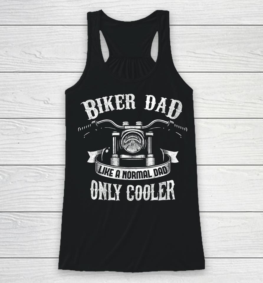 Biker Dad Motorcycle Father's Day Racerback Tank