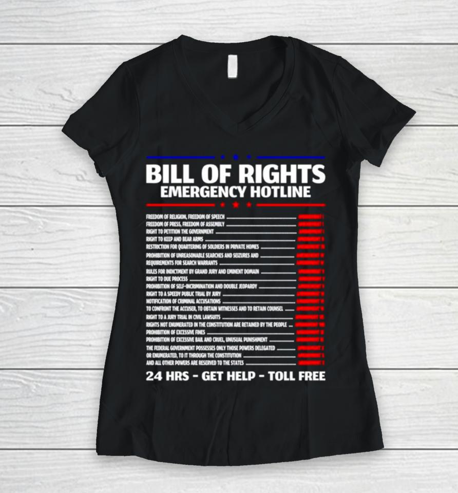 Bill Of Rights Emergency Hotline Amendments Of Constitution Women V-Neck T-Shirt