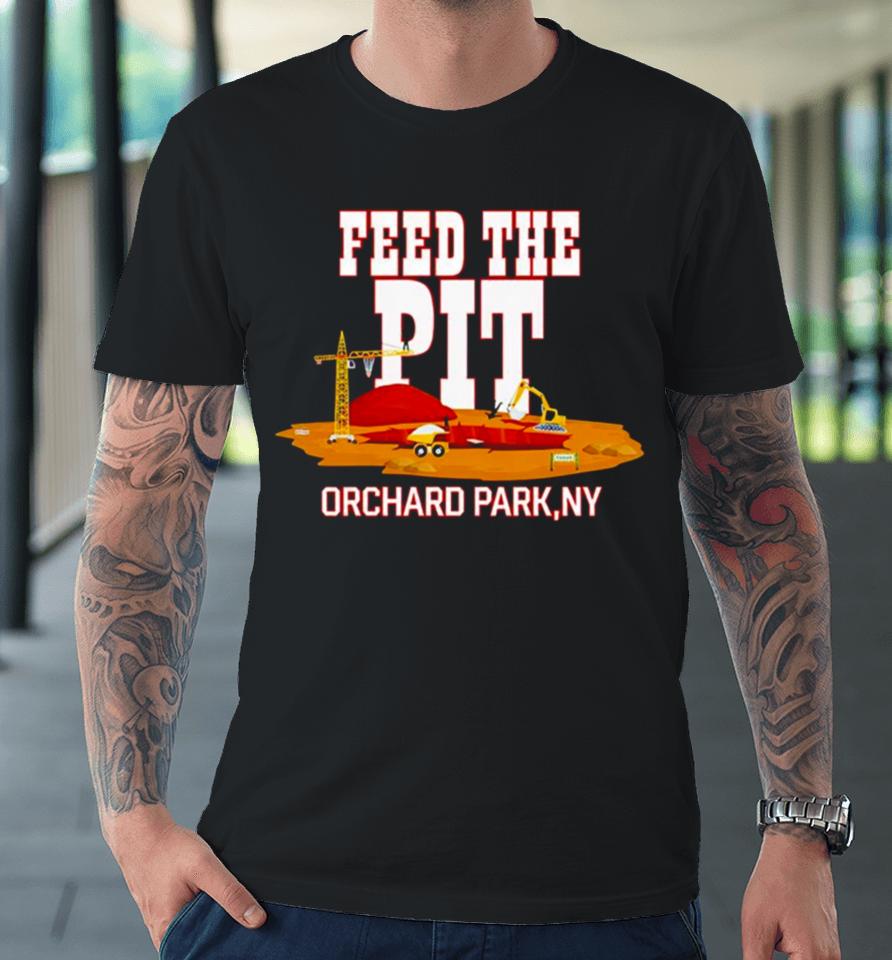 Billsmafia Feed The Pit Orchard Park Premium T-Shirt