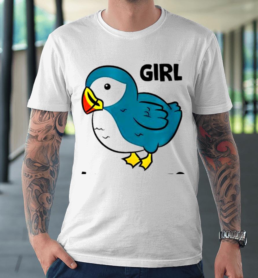 Birds Just A Girl Who Loves Puffins Premium T-Shirt