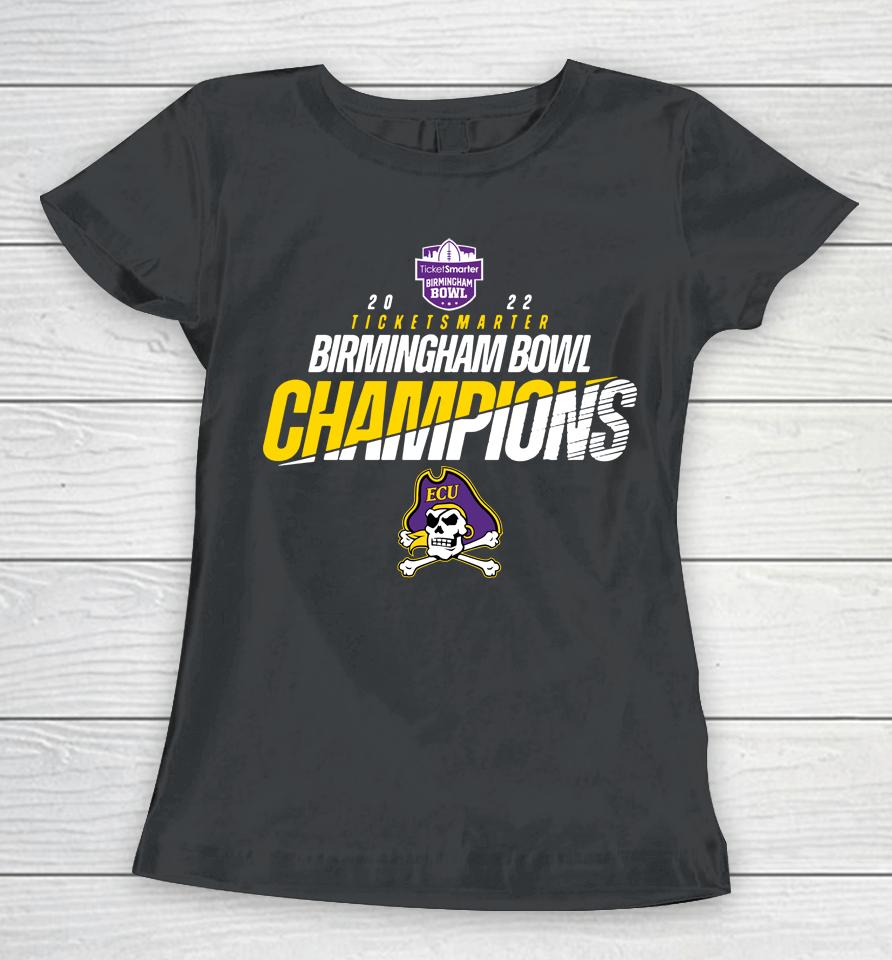 Birmingham Bowl 2022 East Carolina Ncaa Champion Women T-Shirt