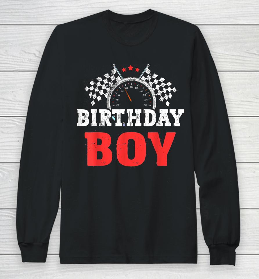 Birthday Boy Race Car Racing Car Driver Birthday Crew Long Sleeve T-Shirt