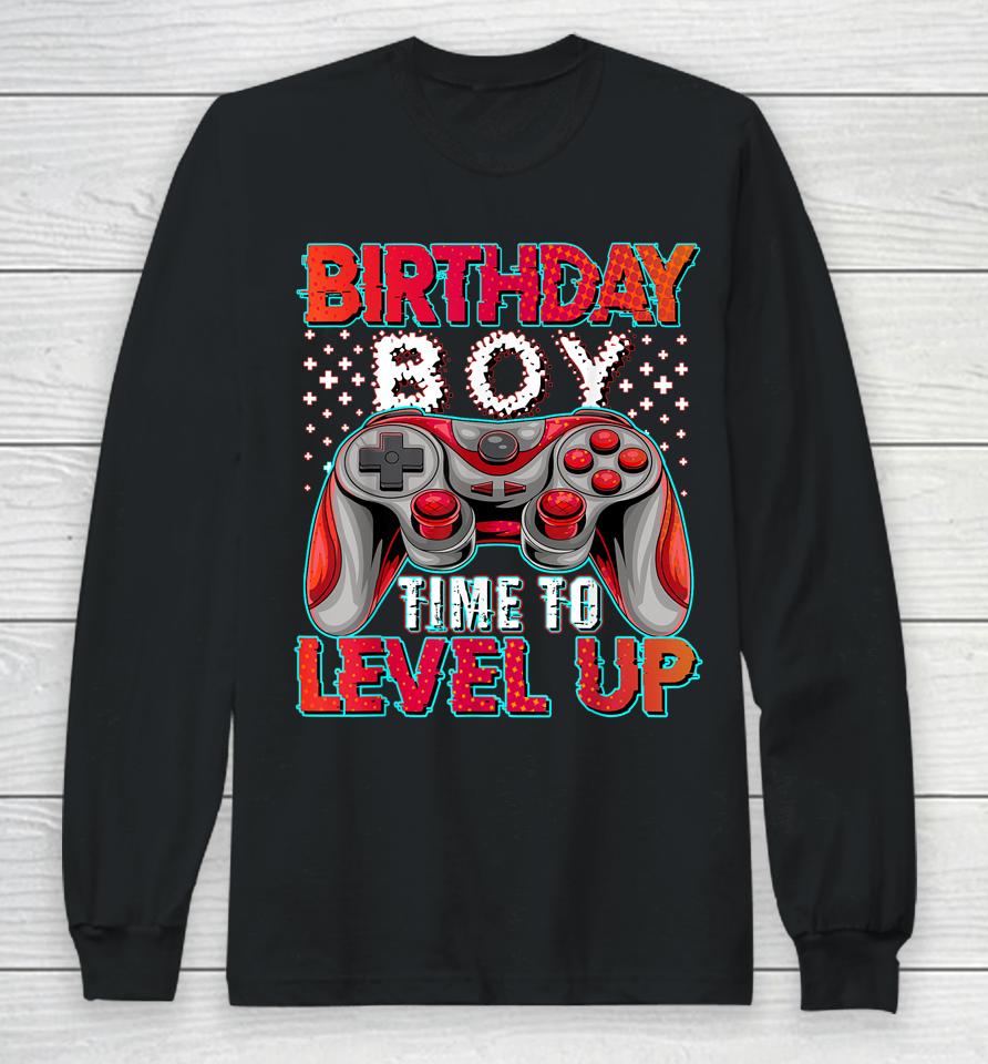 Birthday Boy Time To Level Up Video Game Birthday Gifts Boys Long Sleeve T-Shirt