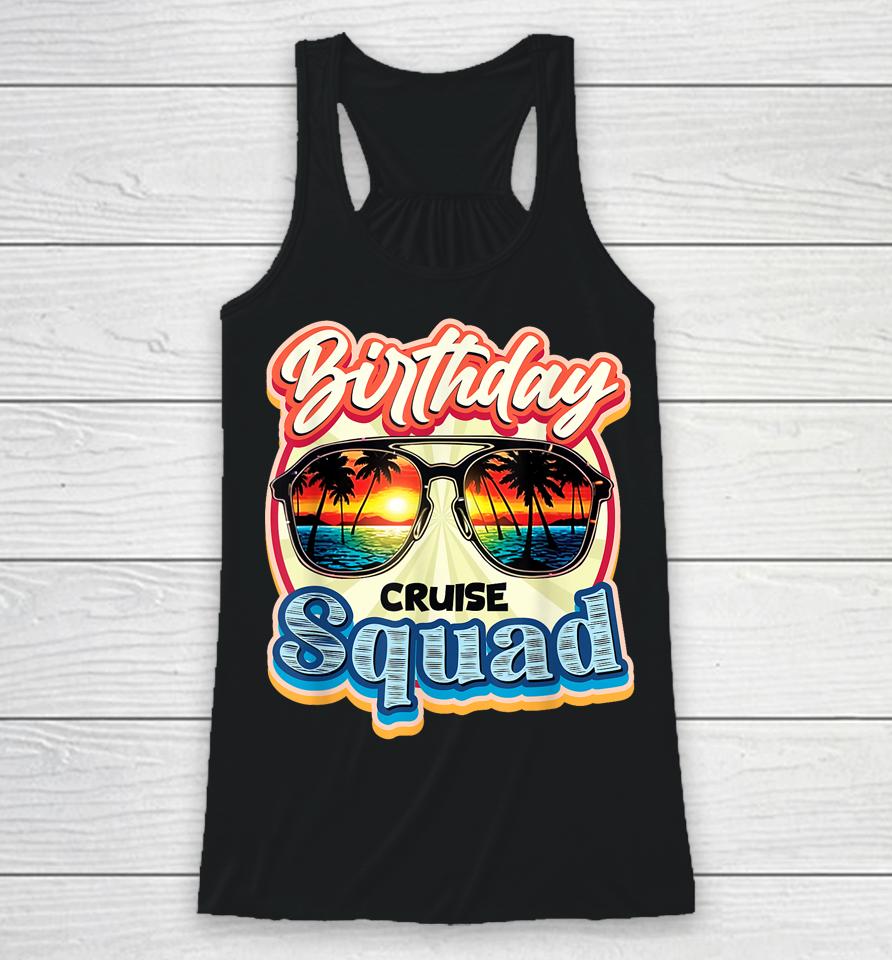 Birthday Cruise Squad Ship Vacation Party Cruising Racerback Tank