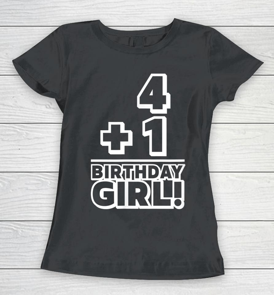 Birthday Girl Fifth Bday Gift Five Year 5Th Birthday Women T-Shirt