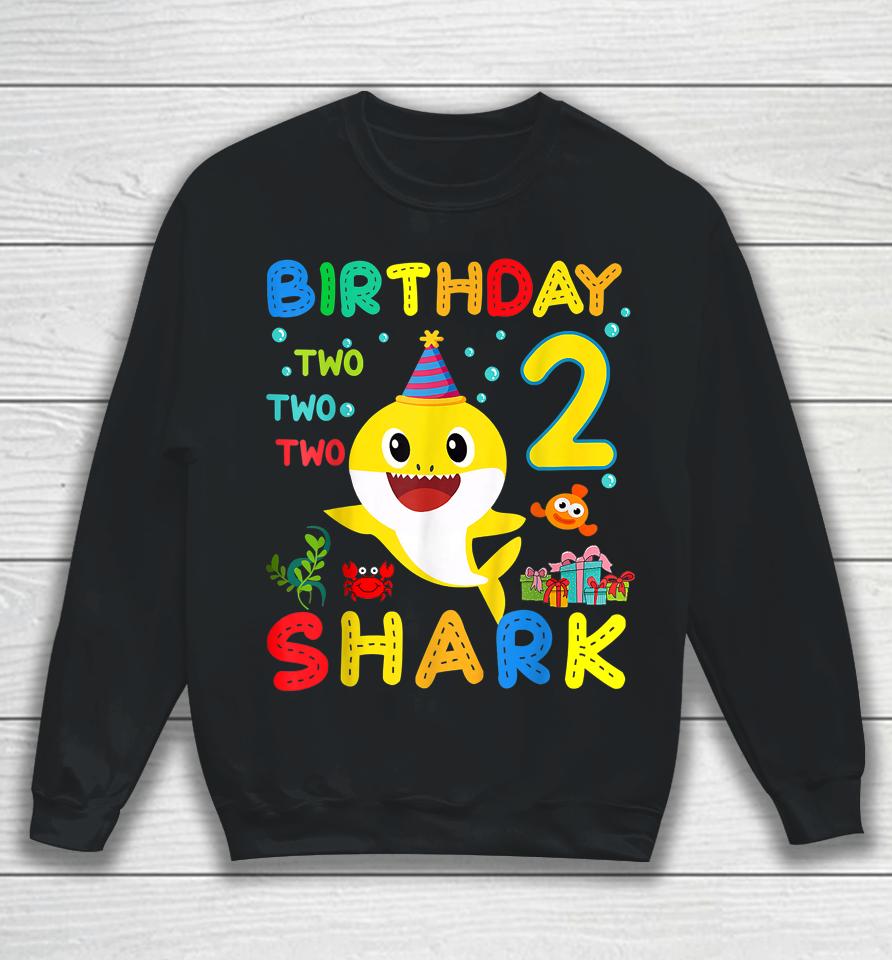 Birthday Kids Shark 2 Year Old 2Nd Birthday Matching Family Sweatshirt